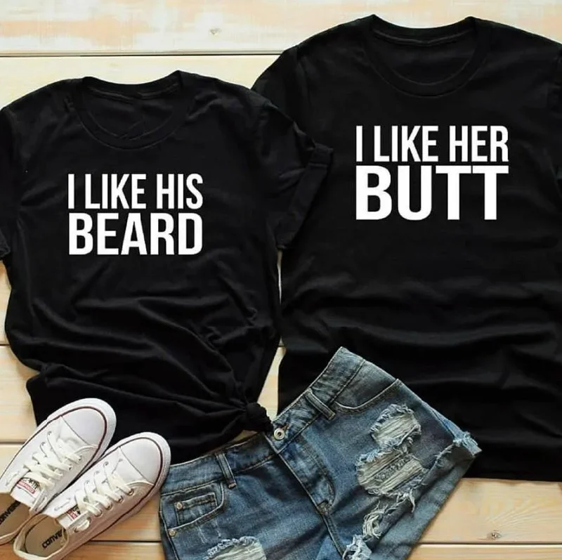 I Like His Beard I Like Her Butt - Funny Matching T-shirt for Couple Lovers Boxy Fit Fitted Loose