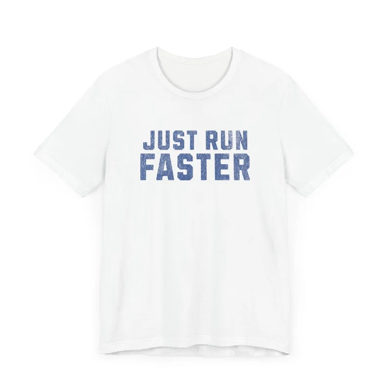 Just Bike Faster Tee - Unisex Fitted T-Shirt Seamless Stretchy