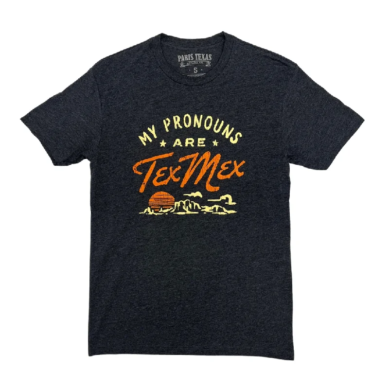 My Pronouns Are Tex-Mex T-Shirt - Charcoal Fashionable Trendy Casual